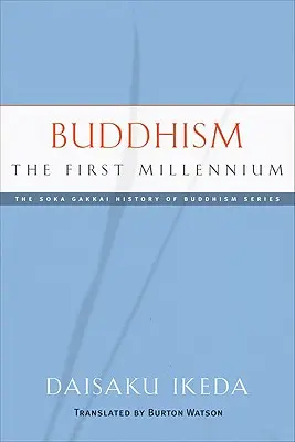 Budismo: El primer milenio - Buddhism: The First Millennium