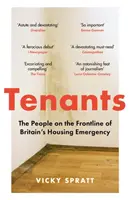 Inquilinos - La gente en primera línea de la emergencia de la vivienda en Gran Bretaña - Tenants - The People on the Frontline of Britain's Housing Emergency