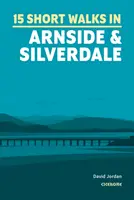 Paseos cortos por Arnside y Silverdale - Short Walks in Arnside and Silverdale