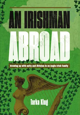 Un irlandés en el extranjero - An Irishman Abroad