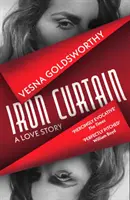 El telón de acero: una historia de amor - Iron Curtain - A Love Story