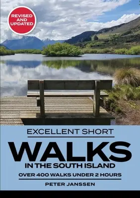 Excelentes rutas cortas por la Isla Sur - Excellent Short Walks in the South Island