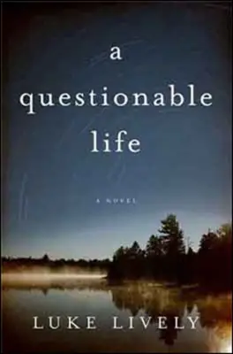 Una vida cuestionable - A Questionable Life