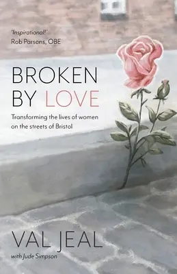 Rotos por amor - Broken By Love