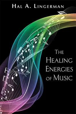 Las energías curativas de la música - The Healing Energies of Music