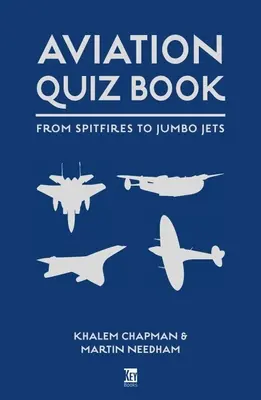 Aviation Quiz Book: Del Airbus al Zeppelin - Aviation Quiz Book: From Airbus to Zeppelin