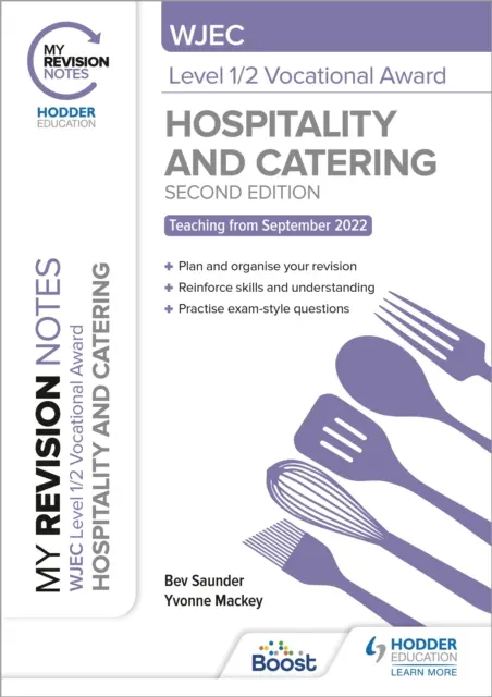 Mis notas de repaso: WJEC Level 1/2 Vocational Award in Hospitality and Catering, Segunda Edición - My Revision Notes: WJEC Level 1/2 Vocational Award in Hospitality and Catering, Second Edition