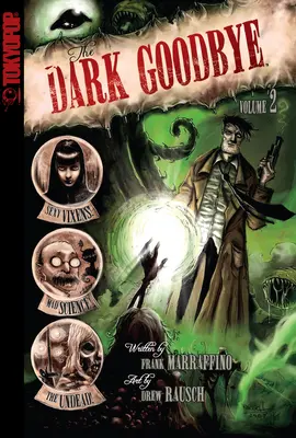 Dark Goodbye, Volume 2: Volumen 2 - Dark Goodbye, Volume 2: Volume 2