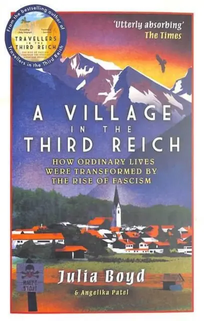 Una aldea en el Tercer Reich: cómo vidas corrientes se vieron transformadas por el ascenso del fascismo - Village in the Third Reich - How Ordinary Lives Were Transformed By the Rise of Fascism