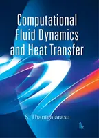 Dinámica de fluidos computacional y transferencia de calor - Computational Fluid Dynamics and Heat Transfer