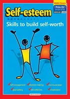 Autoestima - Habilidades para construir la autoestima - Self-Esteem - Skills to Build Self-Worth