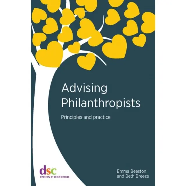 Asesoramiento a filántropos - Principios y práctica - Advising Philanthropists - Principles and Practice