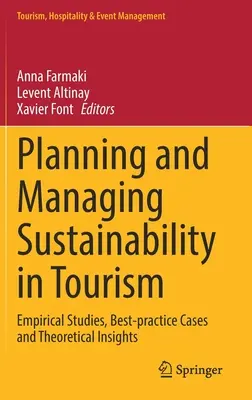 Planificación y gestión de la sostenibilidad en el turismo: Estudios empíricos, casos prácticos y reflexiones teóricas - Planning and Managing Sustainability in Tourism: Empirical Studies, Best-Practice Cases and Theoretical Insights