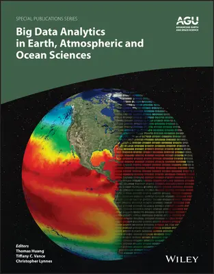 Big Data Analytics in Earth, Atmospheric, and Ocean Sciences (Análisis de macrodatos en ciencias de la tierra, la atmósfera y los océanos) - Big Data Analytics in Earth, Atmospheric, and Ocean Sciences