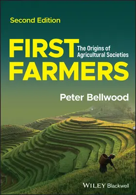 Los primeros agricultores - Los orígenes de las sociedades agrícolas - First Farmers - The Origins of Agricultural Societies