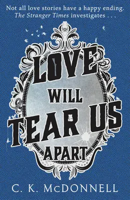 El amor nos separará - (The Stranger Times 3) - Love Will Tear Us Apart - (The Stranger Times 3)