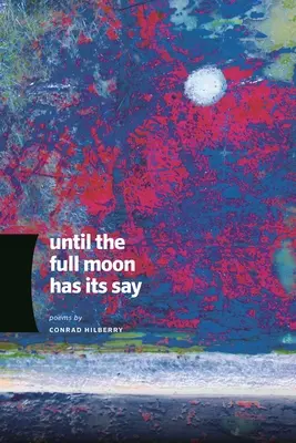 Hasta que diga la luna llena - Until the Full Moon Has Its Say