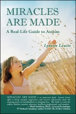 Se hacen milagros: Una guía real sobre el autismo - Miracles Are Made: A Real-Life Guide to Autism