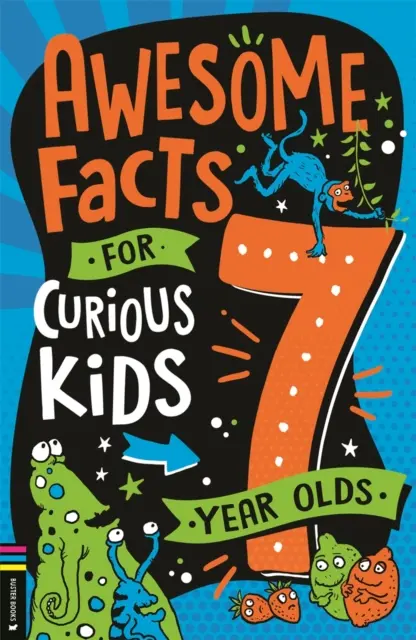 Datos curiosos para niños de 7 años - Awesome Facts for Curious Kids: 7 Year Olds