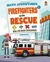 Bomberos al rescate - Aventura matemática - Firefighters to the Rescue - Maths Adventure