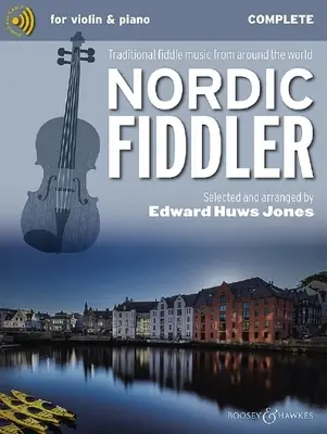 Nordic Fiddler - Traditional Fiddle Music from Around the World Complete Edition - Libro con audio en línea - Nordic Fiddler - Traditional Fiddle Music from Around the World Complete Edition - Book with Online Audio