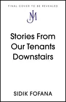 Historias de los inquilinos del piso de abajo - Stories From the Tenants Downstairs