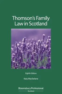 El Derecho de Familia de Thomson en Escocia - Thomson's Family Law in Scotland