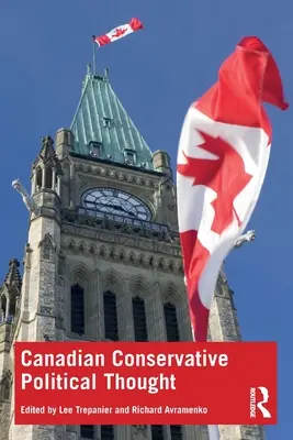 Pensamiento político conservador canadiense - Canadian Conservative Political Thought