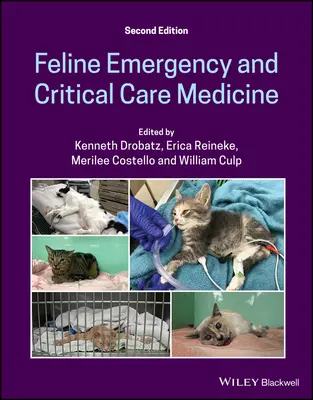 Medicina de urgencias y cuidados críticos felinos - Feline Emergency and Critical Care Medicine