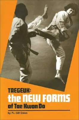 Taegeuk: Las nuevas formas del Tae Kwon Do - Taegeuk: The New Forms of Tae Kwon Do