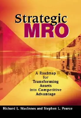 Strategic MRO Powered by DSC: Una hoja de ruta para transformar los activos en ventajas estratégicas - Strategic MRO Powered by DSC: A Roadmap for Transforming Assets Into Strategic Advantage