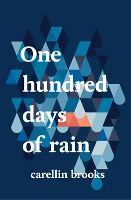 Cien días de lluvia - One Hundred Days of Rain