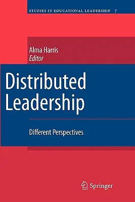 Liderazgo distribuido: Diferentes perspectivas - Distributed Leadership: Different Perspectives