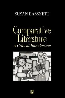 Literatura comparada: Una introducción crítica - Comparative Literature: A Critical Introduction