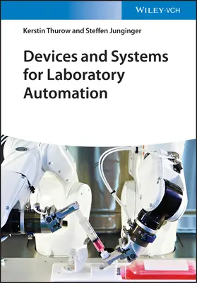 Dispositivos y sistemas para la automatización de laboratorios - Devices and Systems for Laboratory Automation