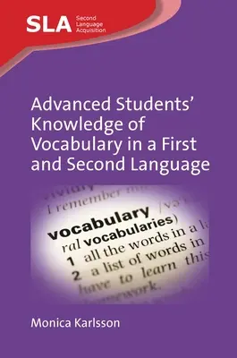 Conocimiento de los estudiantes avanzados del vocabulario de una primera y segunda lengua - Advanced Students' Knowledge of Vocabulary in a First and Second Language