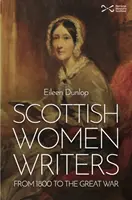 Escritoras escocesas: de 1800 a la Gran Guerra - Scottish Women Writers - from 1800 to the Great War