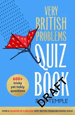 Los problemas británicos en el extranjero - The Very British Problems Quiz Book