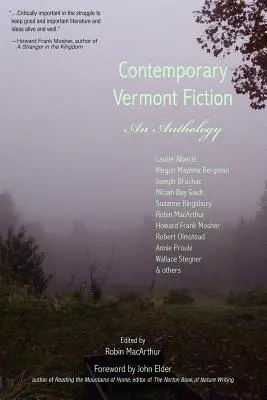 Ficción contemporánea de Vermont: Antología - Contemporary Vermont Fiction: An Anthology