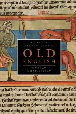 Introducción al inglés antiguo - A Gentle Introduction to Old English