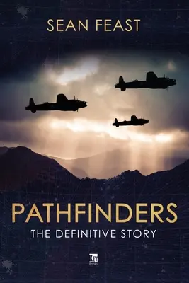 Exploradores: La historia definitiva - Pathfinders: The Definitive Story