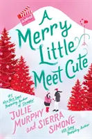 Un feliz y pequeño encuentro - Merry Little Meet Cute