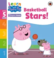 Aprende con Peppa Phonics Nivel 5 Libro 12 - ¡Las Estrellas del Baloncesto! (Phonics Reader) - Learn with Peppa Phonics Level 5 Book 12 - Basketball Stars! (Phonics Reader)