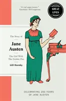 Jane Austen - La chica de la pluma de oro - Jane Austen - The girl with the golden pen