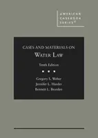 Casos y Materiales sobre Derecho de Aguas - Cases and Materials on Water Law