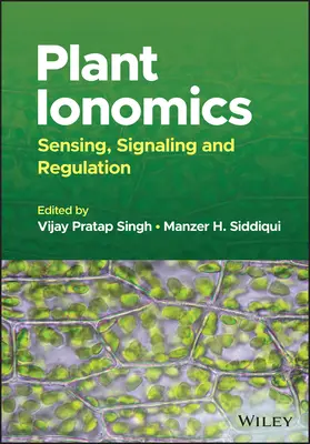 Ionomía de las plantas: Detección, señalización y regulación - Plant Ionomics: Sensing, Signaling and Regulation