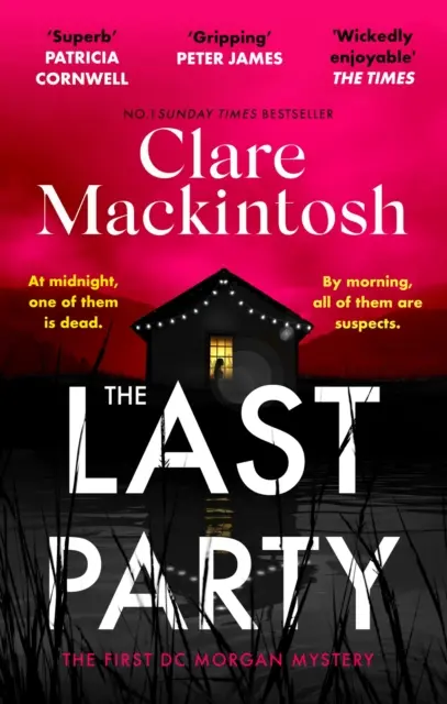Last Party - El nuevo misterio y bestseller del Sunday Times - Last Party - The twisty new mystery and instant Sunday Times bestseller