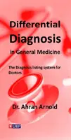 Diagnóstico diferencial en medicina general - Differential Diagnosis in General Medicine