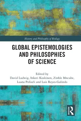 Epistemologías y filosofías globales de la ciencia - Global Epistemologies and Philosophies of Science