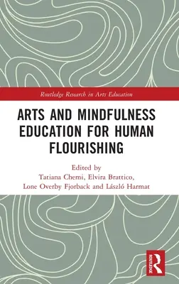 Educación artística y atención plena para el florecimiento humano - Arts and Mindfulness Education for Human Flourishing